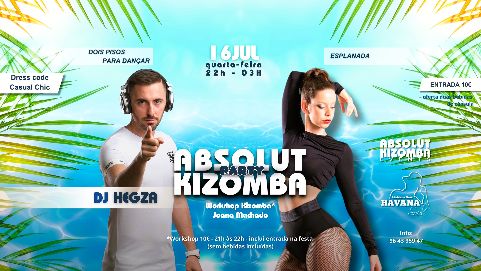 Quarta-Feira - Absolut Kizomba Party! @ HAVANA! - 16.JUL! - Antes da Festa Workshop!