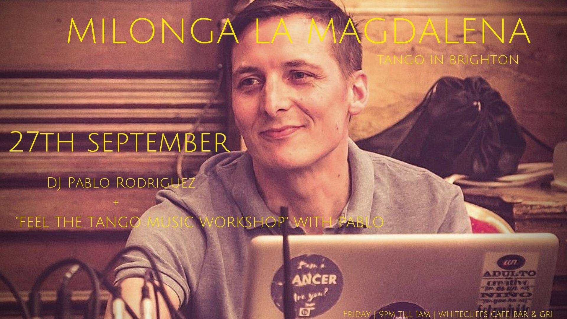 Milonga La Magdalena with DJ Pablo Rodriguez (new venue)