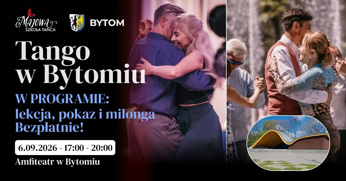 TANGO W BYTOMIU 💃🕺 Bezpłatna lekcja tanga i milonga w plenerze