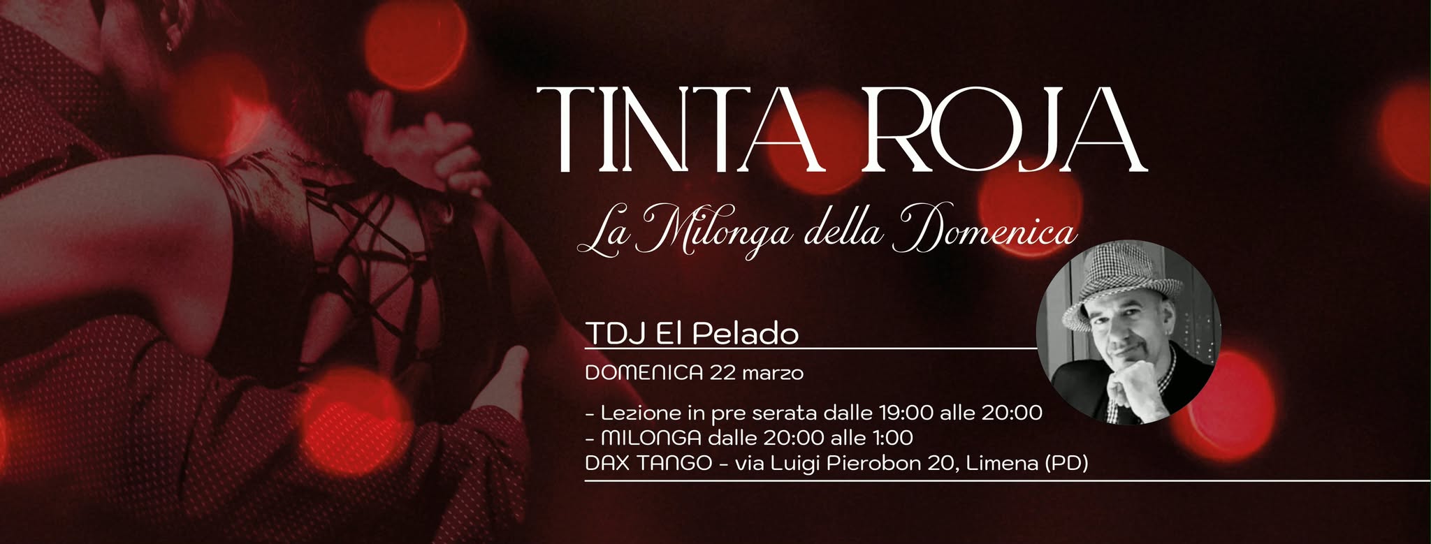Milonga Tinta Roja - Tdj El Pelado - pizza e prima consumazione incluse!
