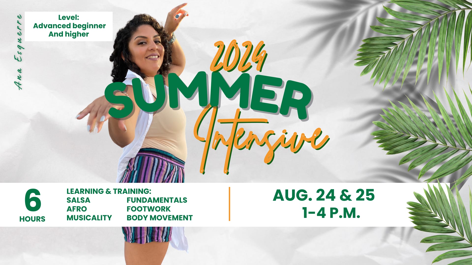 Summer Intensive with Ana Esquerre