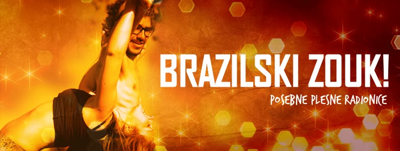 I BRAZILSKI ZOUK! posebne plesne radionice