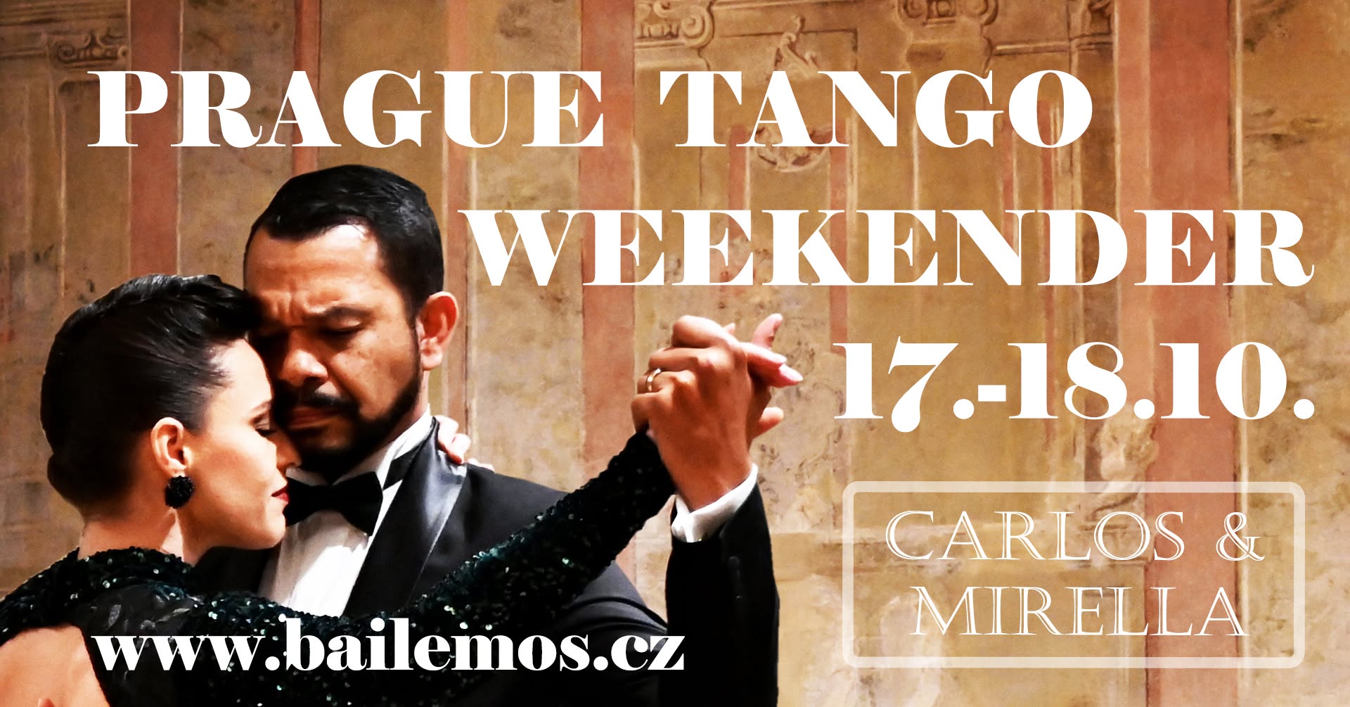 PRAGUE TANGO WEEKENDER with CARLOS & MIRELLA 17-18 OCT 2026