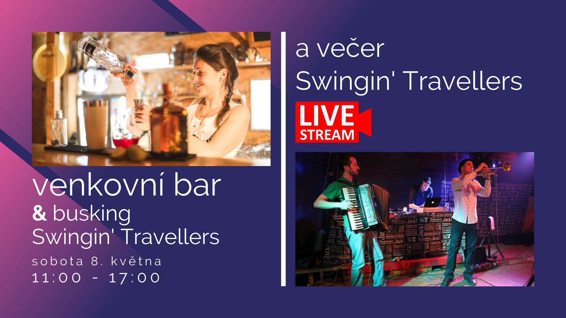 Venkovní bar KlonDike & busking Swingin' Travellers