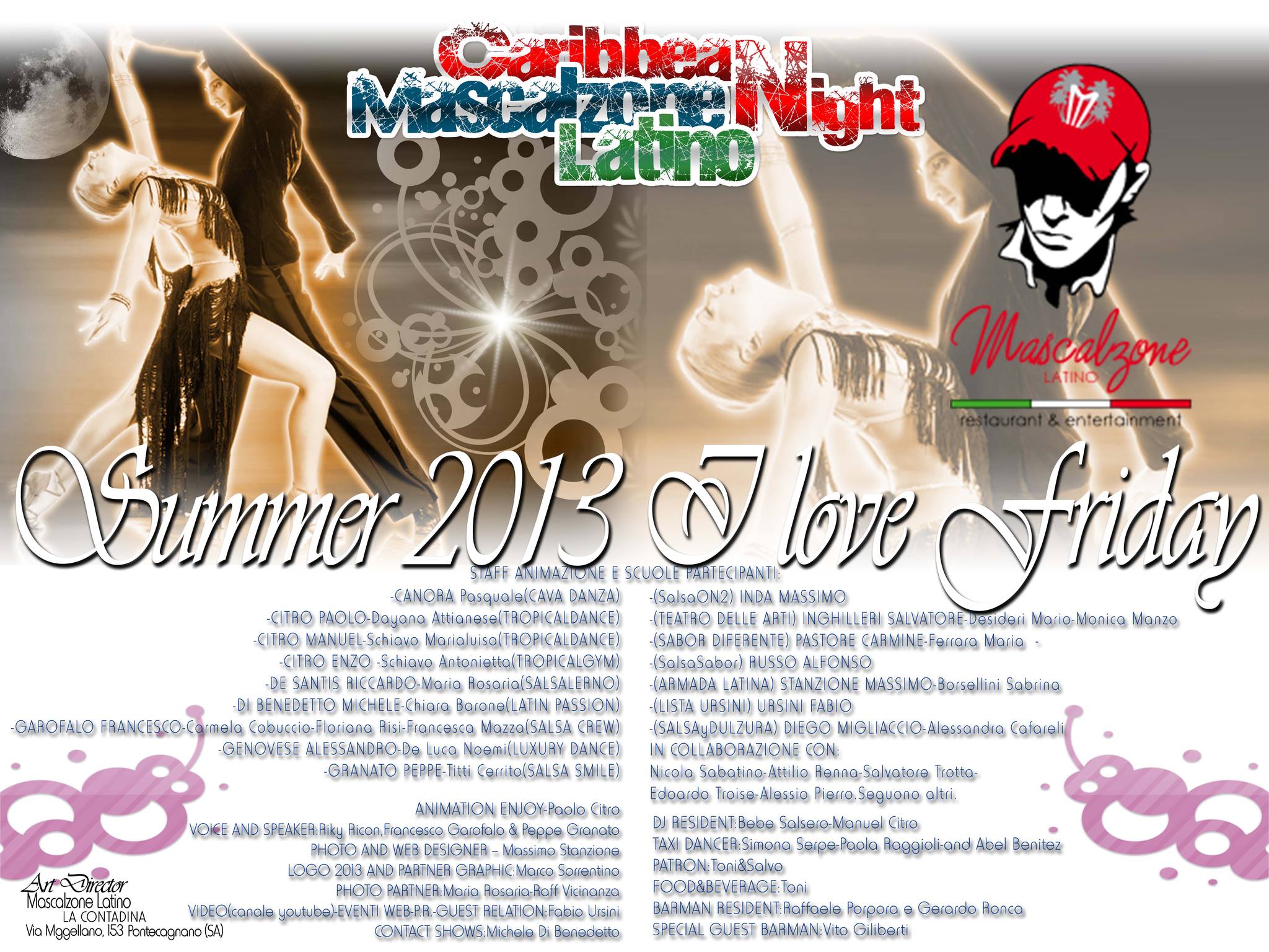 MASCALZONE LATINO SUMMER '13-VENERDI 31.05.13@@@Big Opening@@@