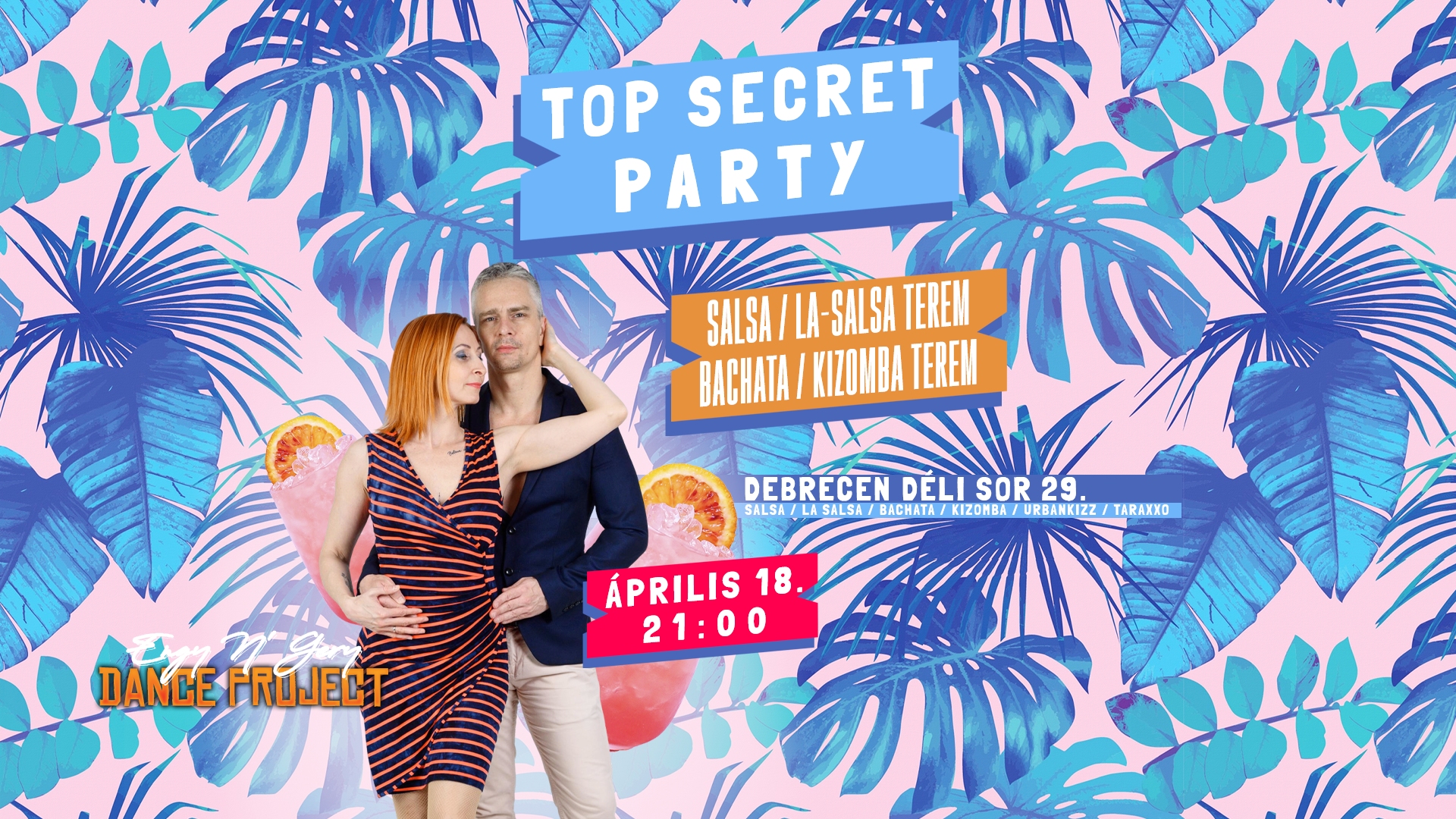 Top Secret 2 Termes Party - Zenés Táncos Est