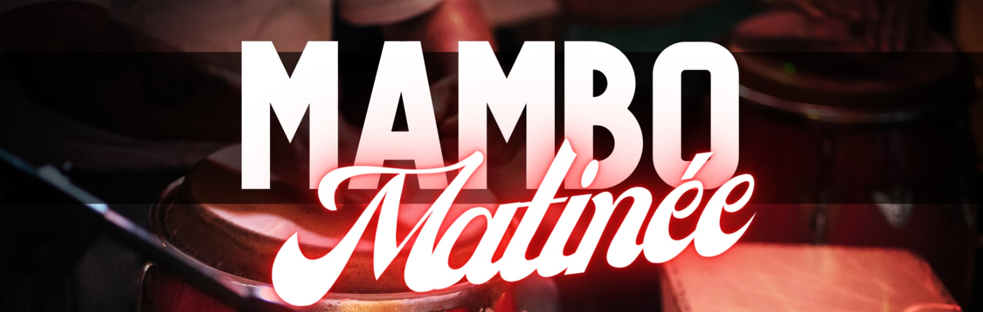 Mambo Matinée - Saturday 12.4.