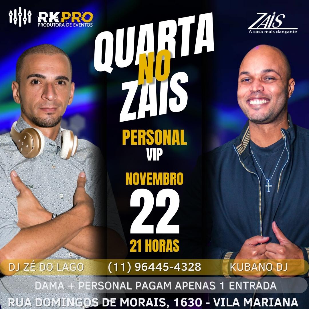 QUARTA NO ZAIS (22 Novembro)