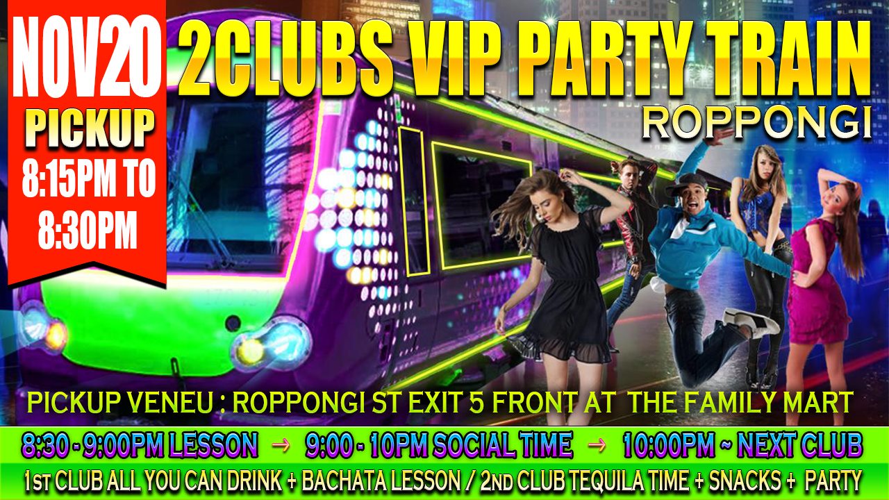 2 CLUBS VIP PARTY TRAIN