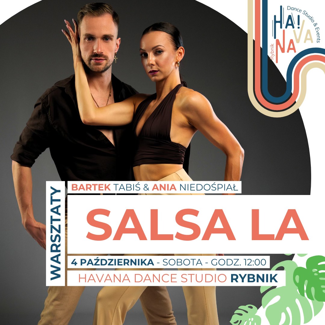 BARTEK TABIŚ & ANIA NIEDOŚPIAŁ ✩ WARSZTATY ✩ RYBNIK ✩ HAVANA DANCE STUDIO