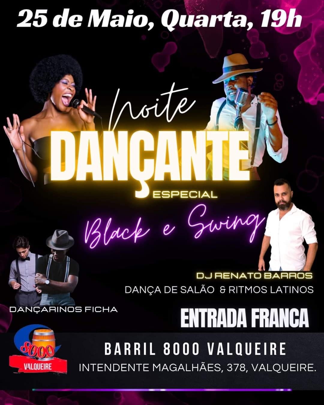NOITE DANÇANTE Barril 8000 Valqueire