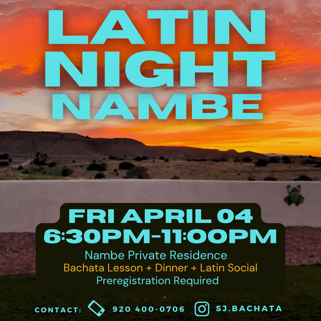 Latin Night Nambe - Dancing, Dinner and Sunset Views!