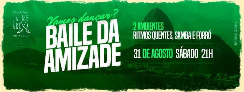 Baile da Amizade Sábado 31 08