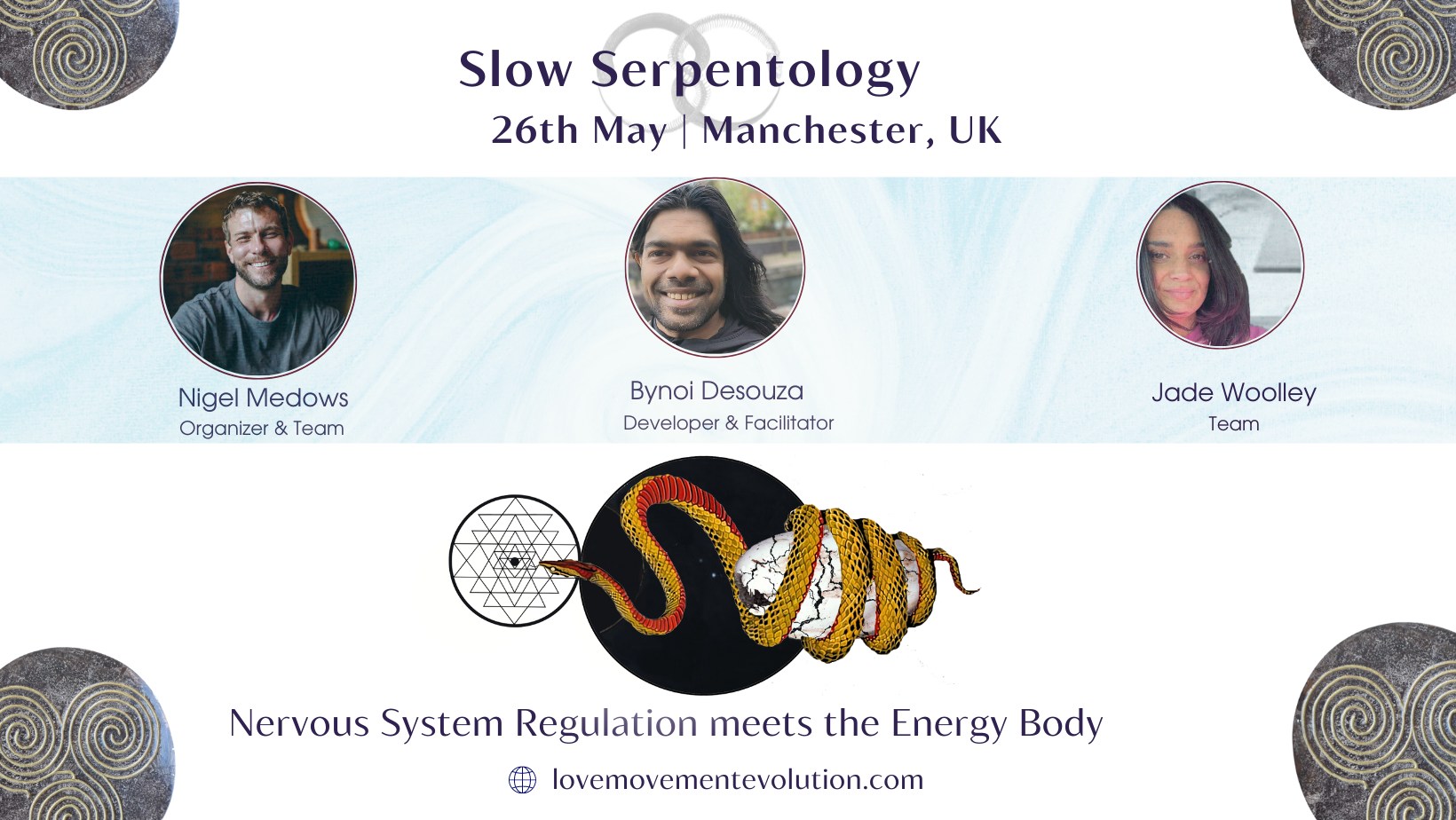 Slow Serpentology 26th May - Manchester Nervous System Regulation meets the Energy Body