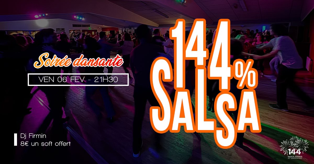 Soirée dansante 144% SALSA