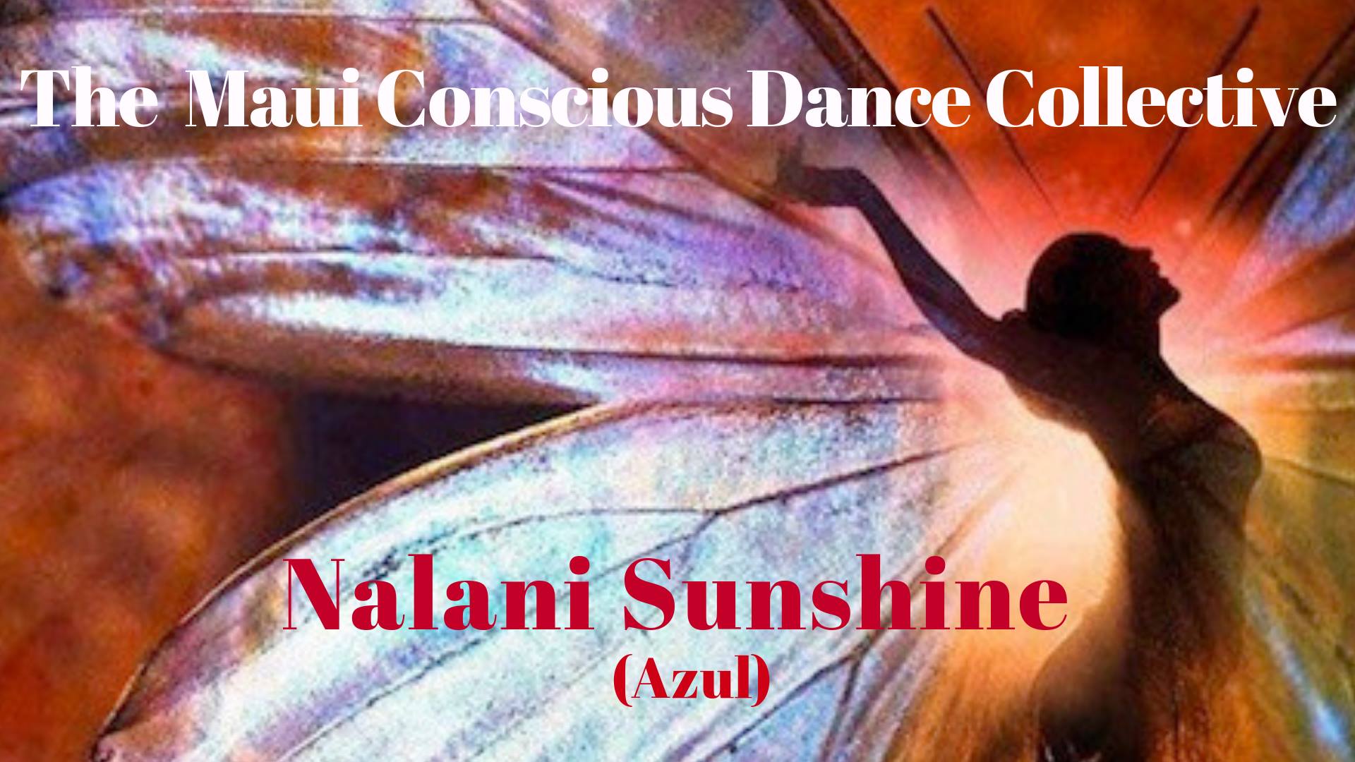 MCDC Conscious Dance 4 24: Nalani Sunshine (Azul)