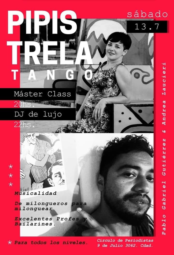 Sábado 13 De JULIO Pipistrela Tango