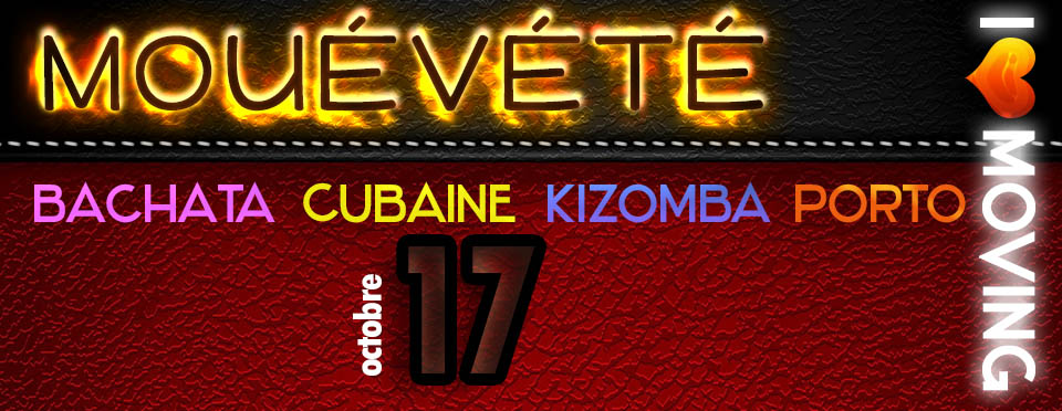 M(o)OoOOuevete SPECIALE BACHATA - Ce Samedi 17 Oct. - 4 Salles 4 Ambiances