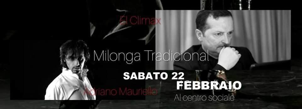 Milonga Tradicional * lez A. Mauriello Musicalizador El CLIMA X