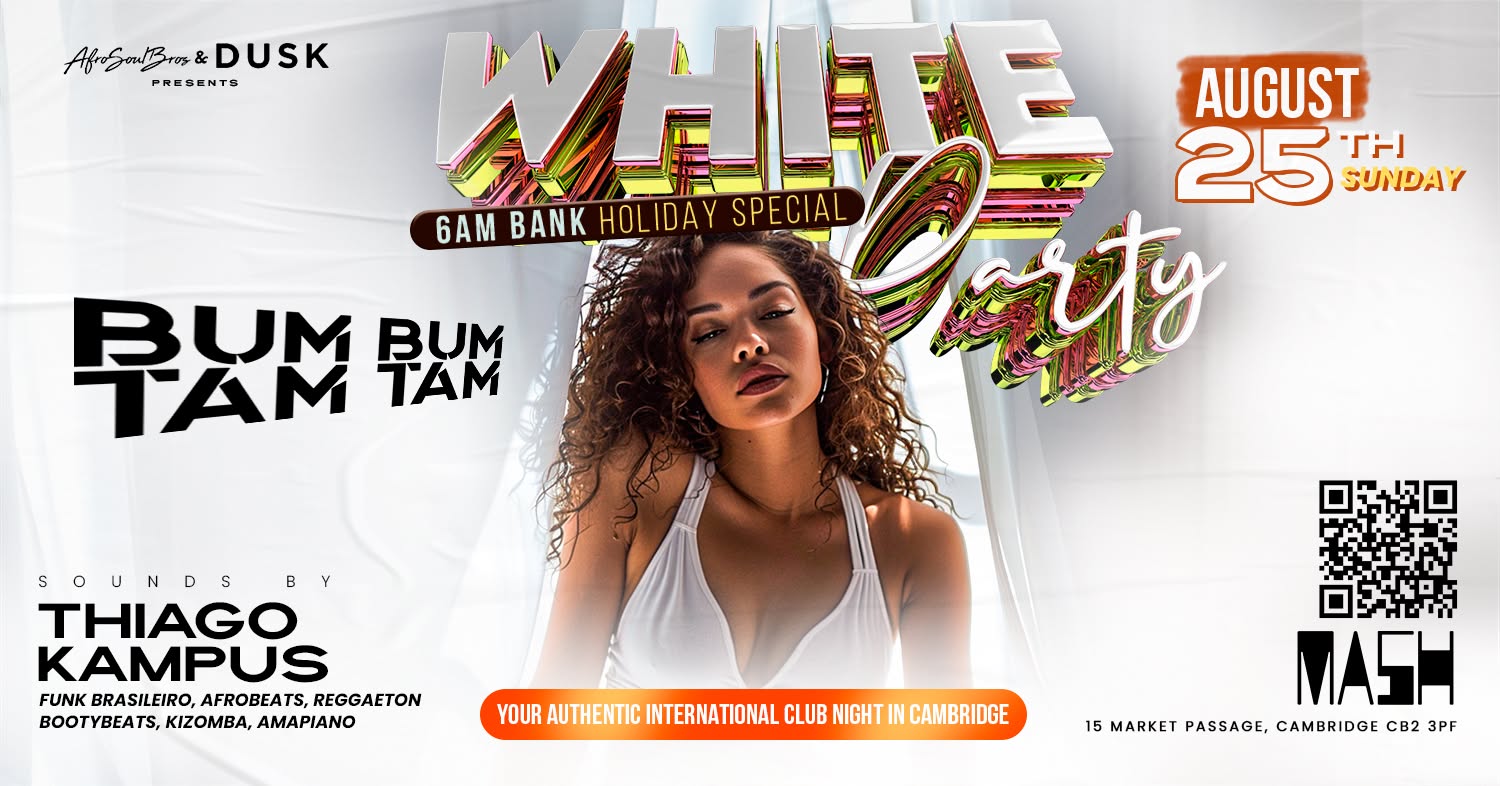 BumBumTamTam International Party 6AM 'All White' Party Bank Holiday Sunday 25 August
