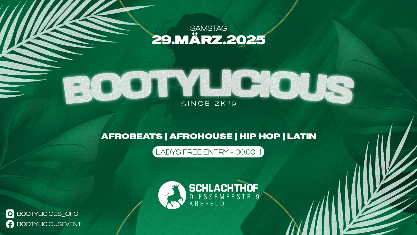 Bootylicious Afrobeats, Afrohouse, Hip Hop & Latin - Sa. 29.03.2025 @ Schlachthof Krefeld