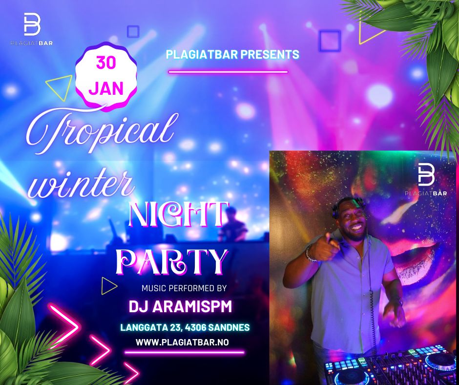 TROPICAL WINTER NIGHT PARTY