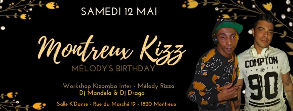 Montreux Kizz Mélody's B-Day