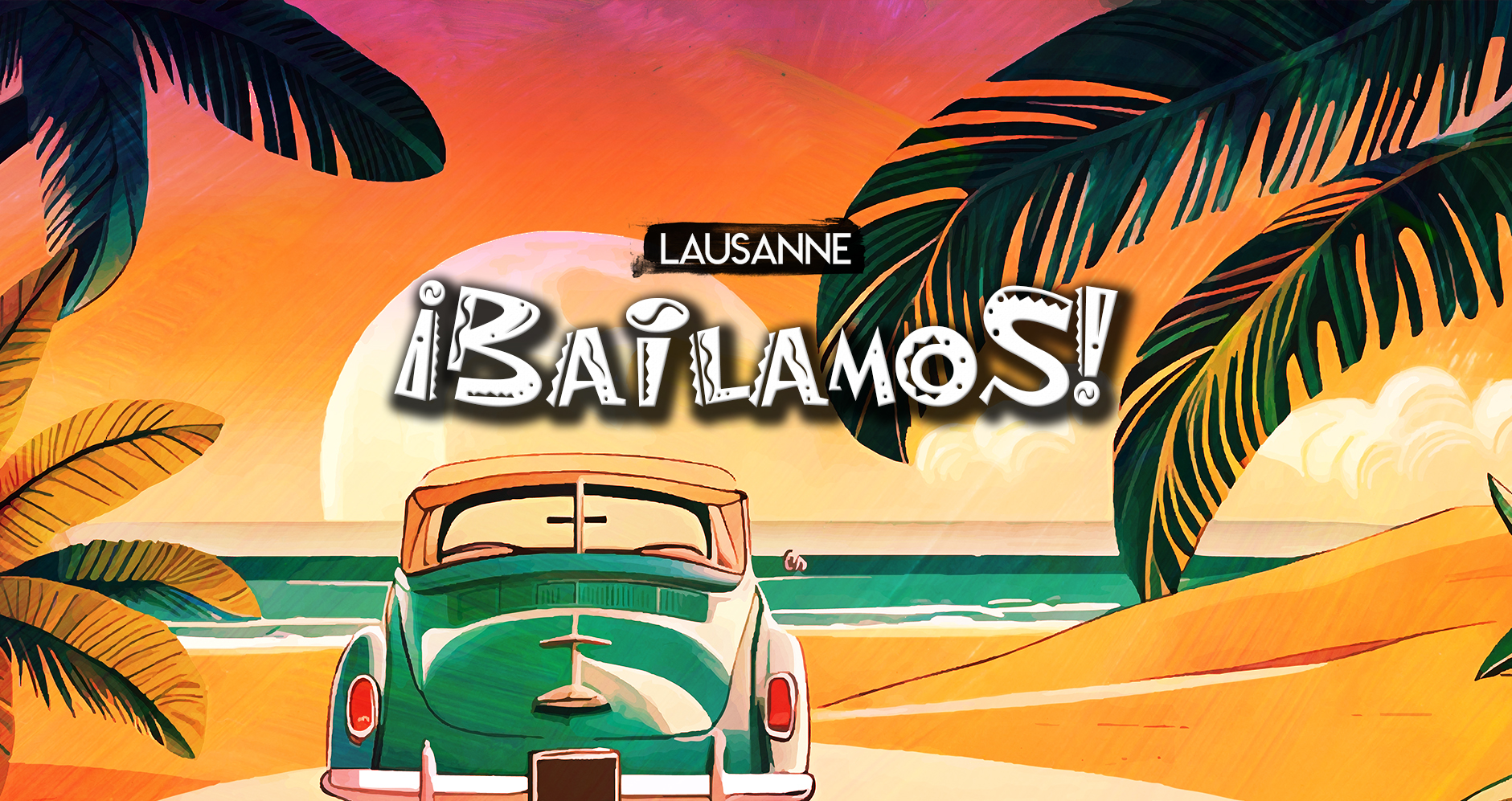 BAILAMOS en Lausanne !