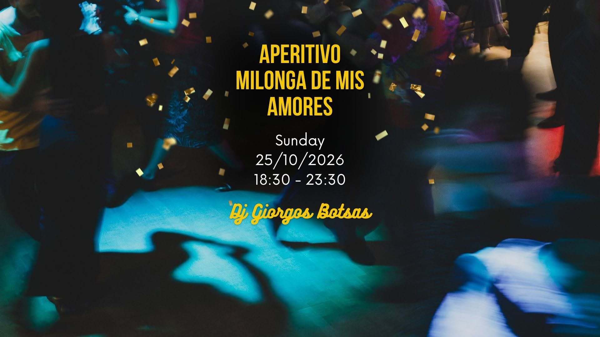 APERITIVO Milonga de Mis Amores ❤️ Dj Giorgos Botsas