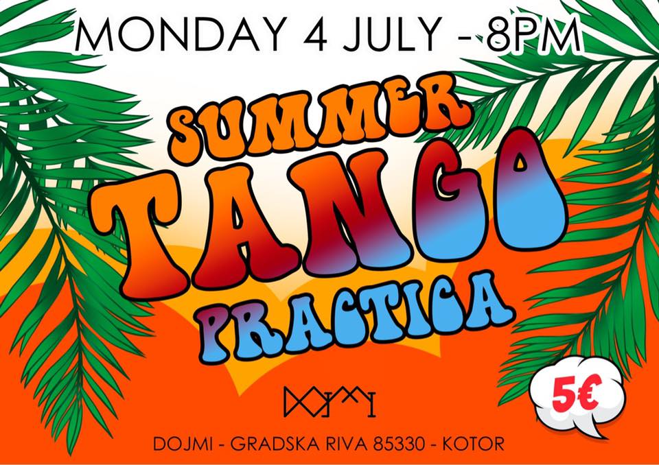 Summer Tango Practica Kotor