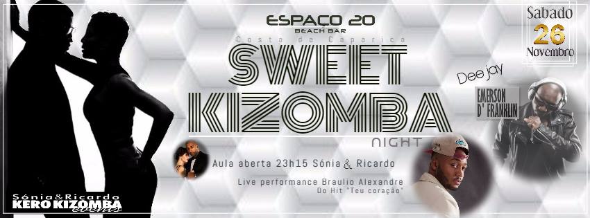 ★ Espaço 20 ★ Sweet Kizomba Night ★