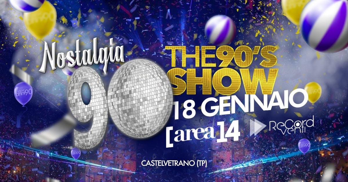 Nostalgia 90 # Area 14 - Castelvetrano (TP)