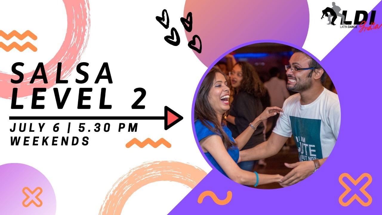 Salsa Level 2 Weekend Batch - 6 July 2019
