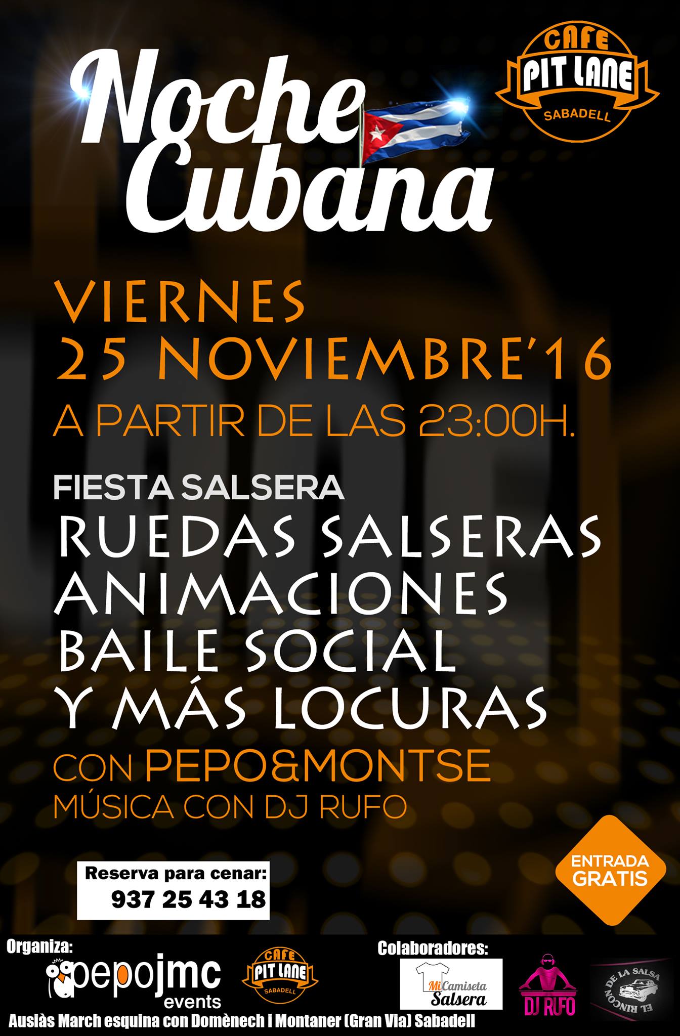 Viernes 25 Noviembre - Noche Cubana Café Pit Lane