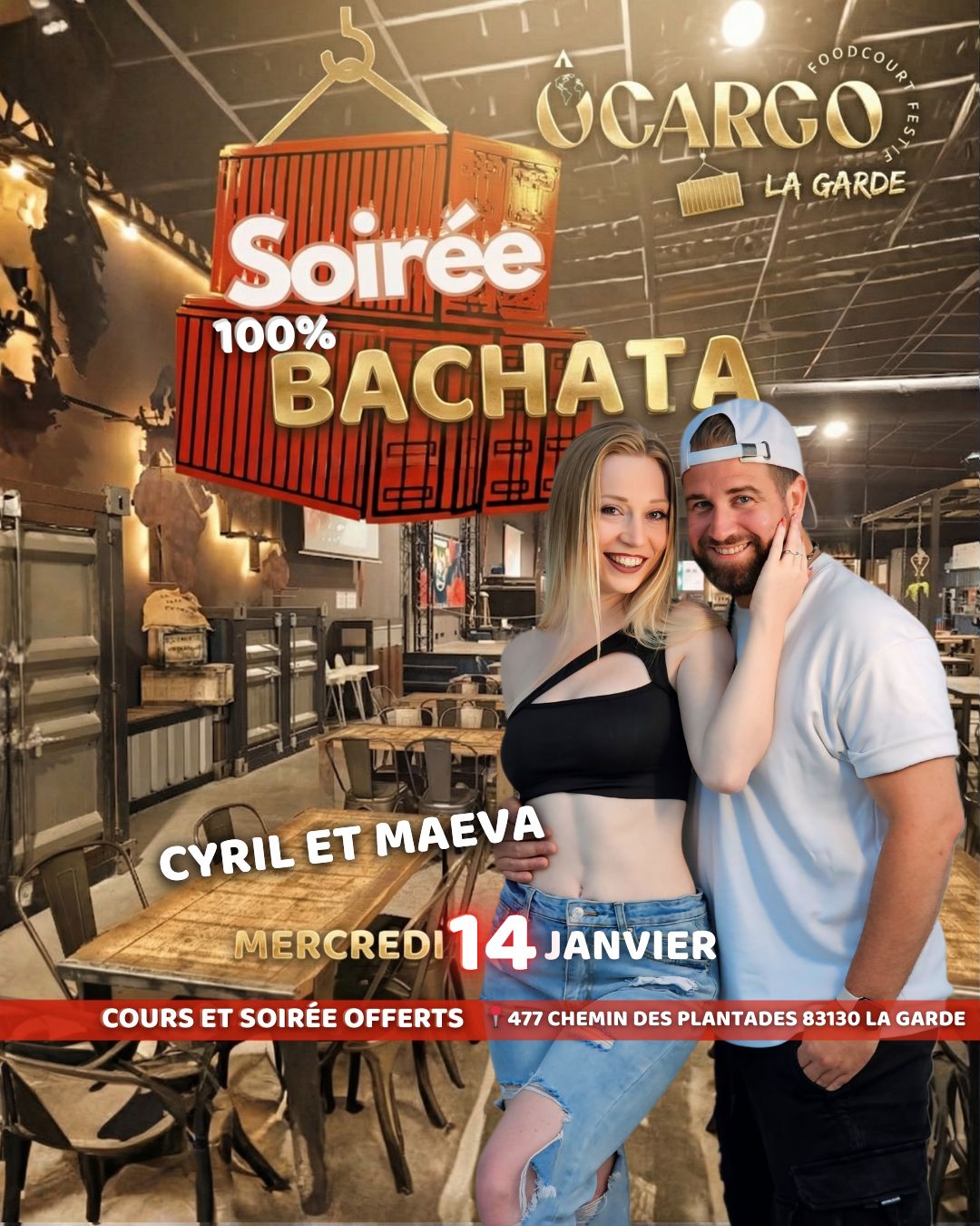 ÔCargo La Garde 100% Bachata Cyril et Maeva Entrée Gratuite
