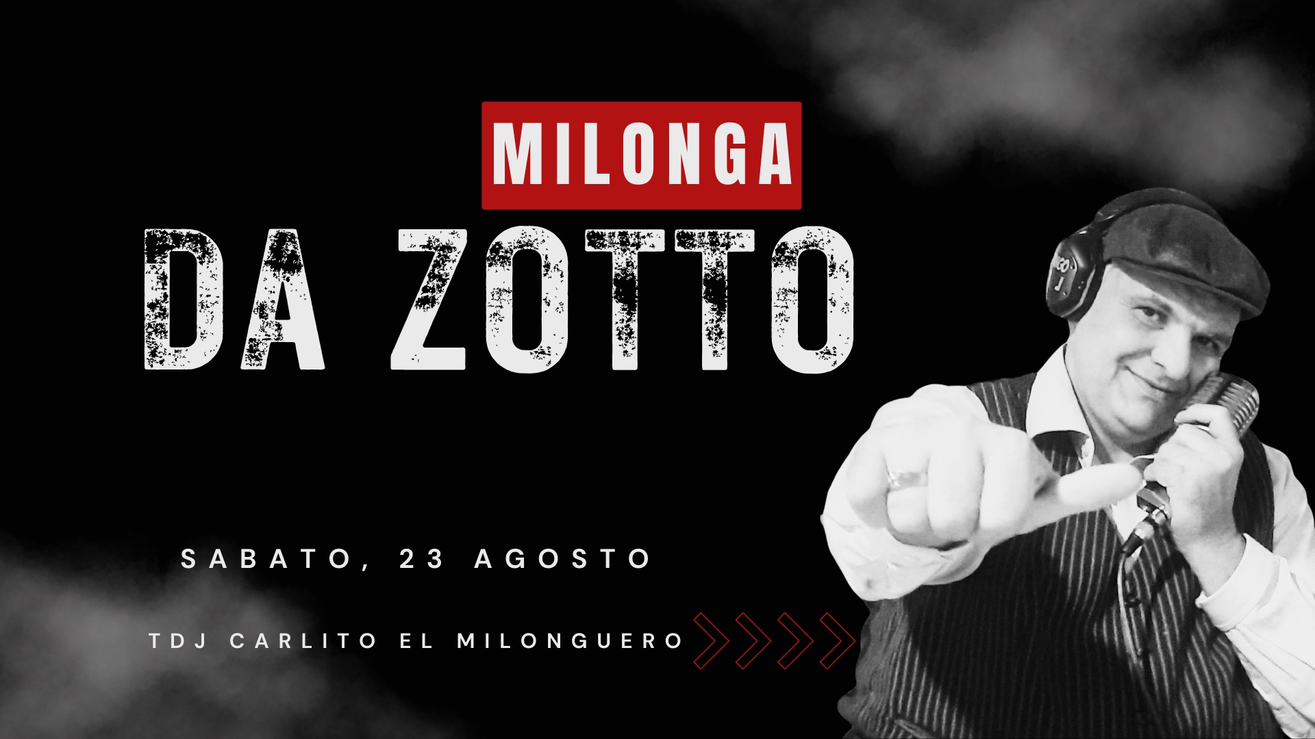 DA ZOTTO Il Sabato si Balla con ✰CARLITO EL MILONGUERO✰