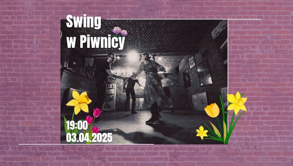Kwietniowy Swing w Piwnicy Kany