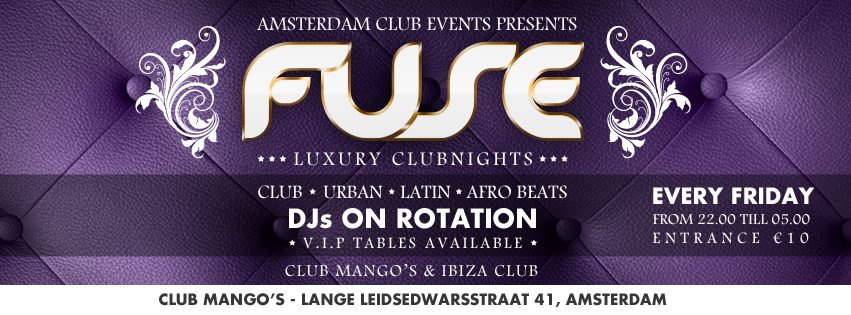 Fuse Friday @ Mango's Club Amsterdam