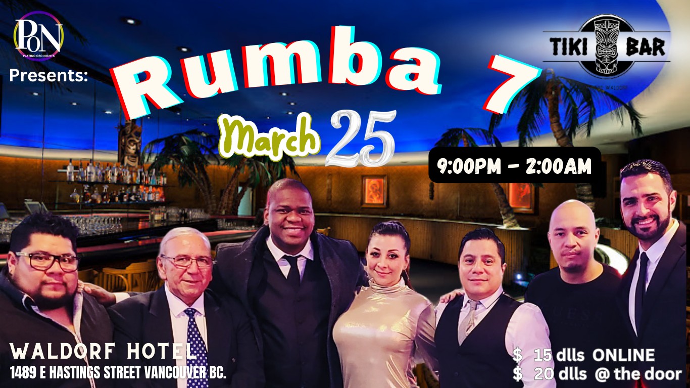 Rumba Saturdays live Music, this week Rumba 7. The Latin Choice