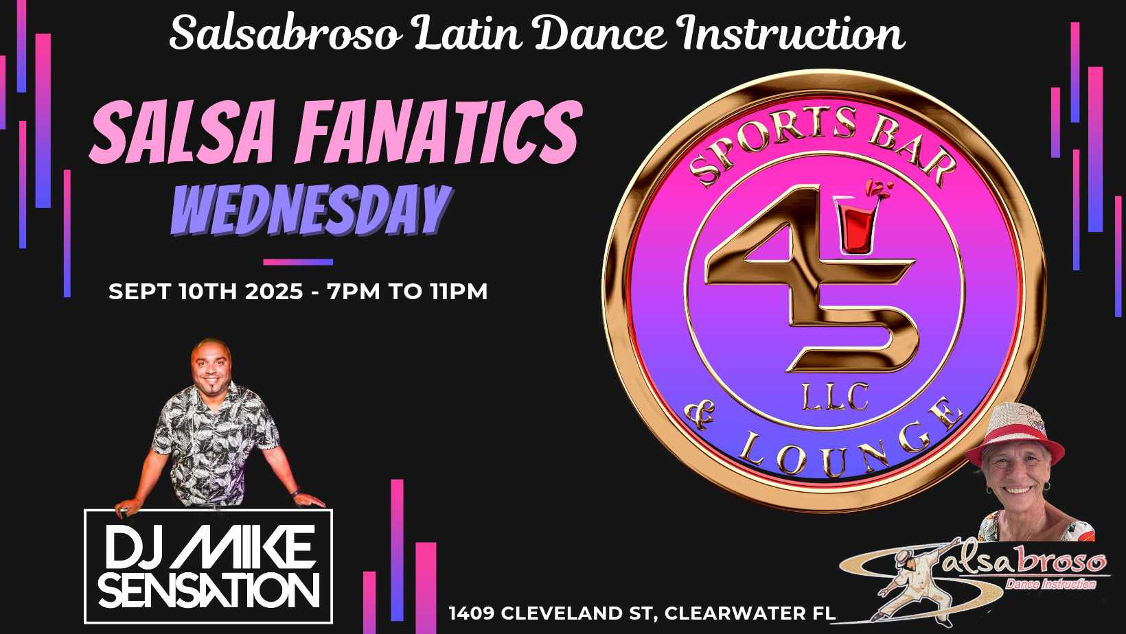 SALSA FANATICS WEDNESDAY OPENING NIGHT @ 45 Sports Bar & Lounge