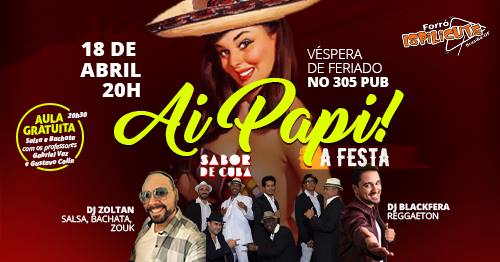 Ai Papi! Véspera de feriado!