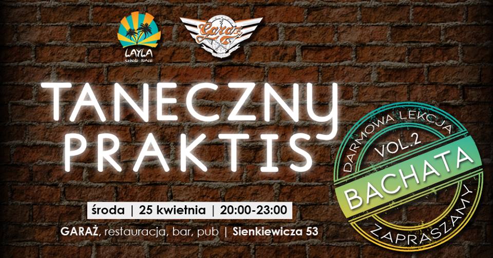 Taneczny Practis w Garażu •●lekcja BACHATAfree●•