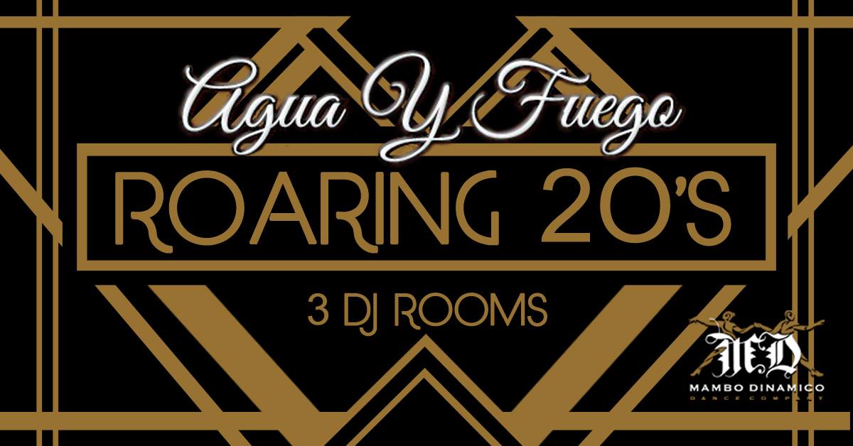 Agua y Fuego - Roaring 20's Edition
