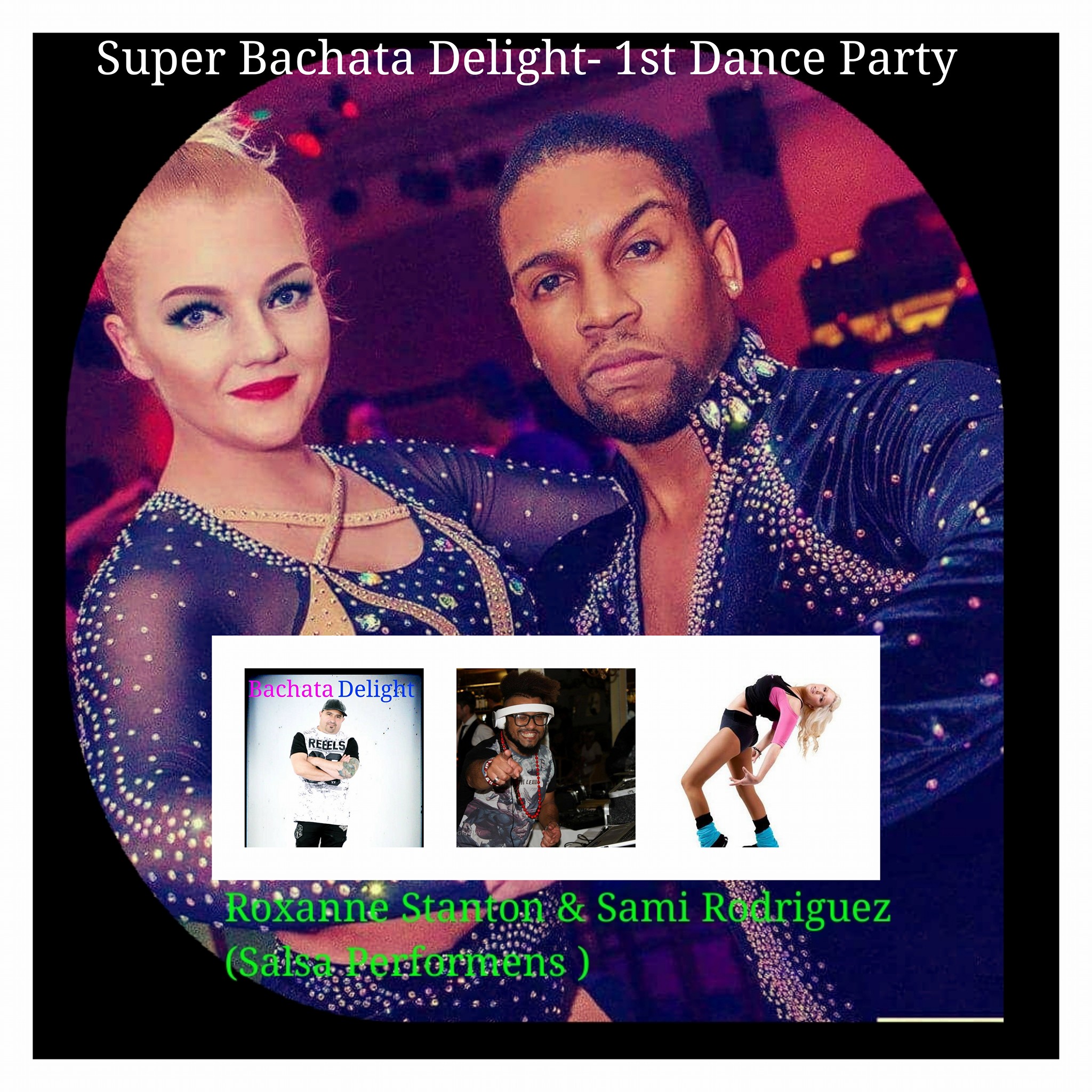 Super Bachata Delight 1st Dance Party