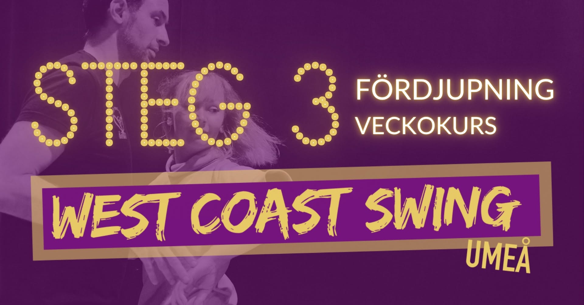 Steg 3: FÖRDJUPNING - Veckokurs