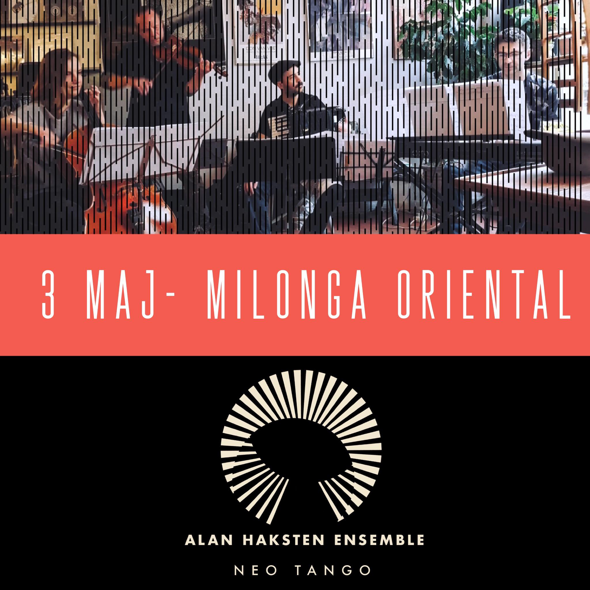 Milonga Oriental med Alan Haksten Ensemble!