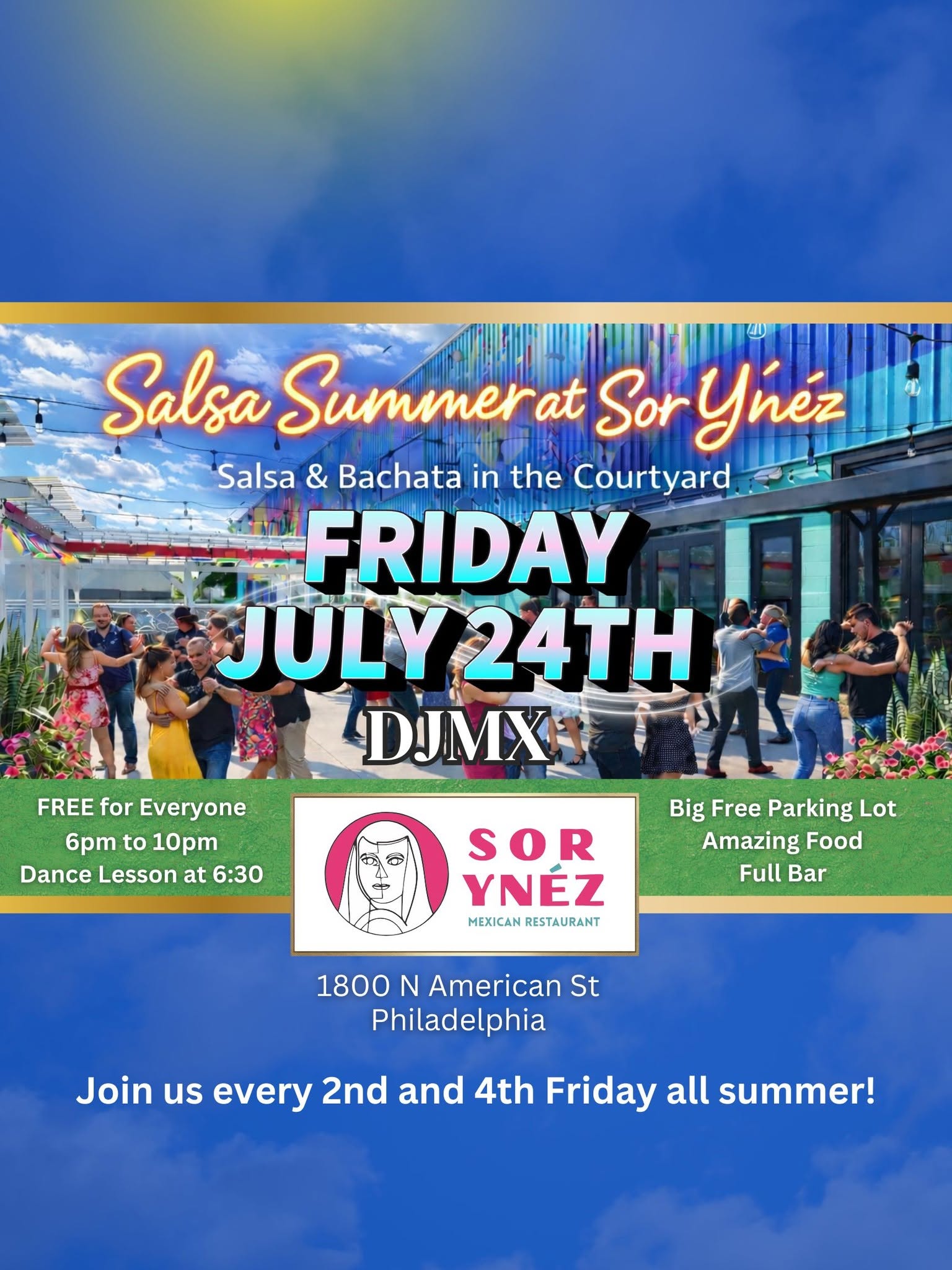 Salsa Summer at Sor Ynéz!