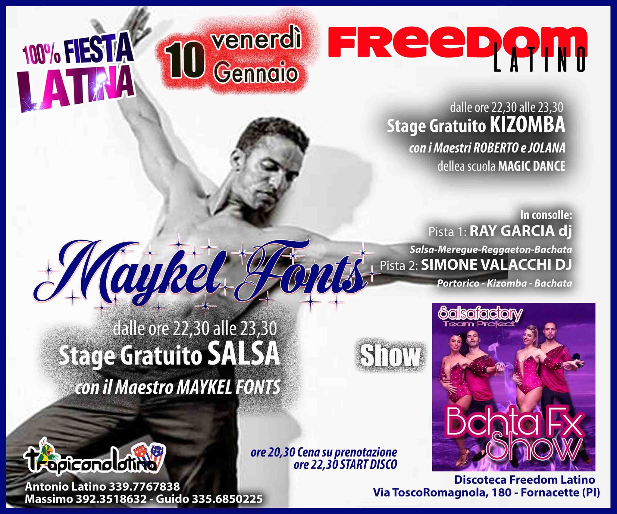 100% FestaLatina SpecialGuest Maykel FONTS venerdi al Freedom