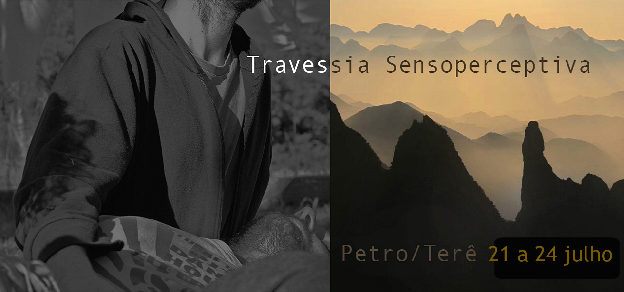 Travessia Sensoperceptiva Petrópolis Teresópolis