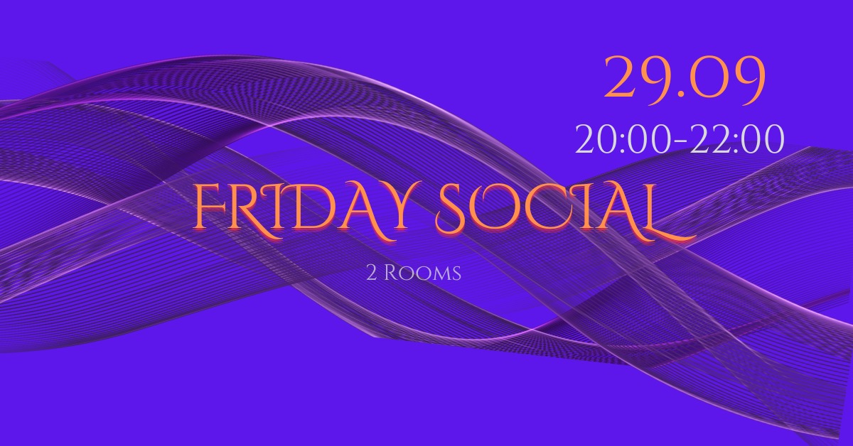 FRIDAY SOCIAL